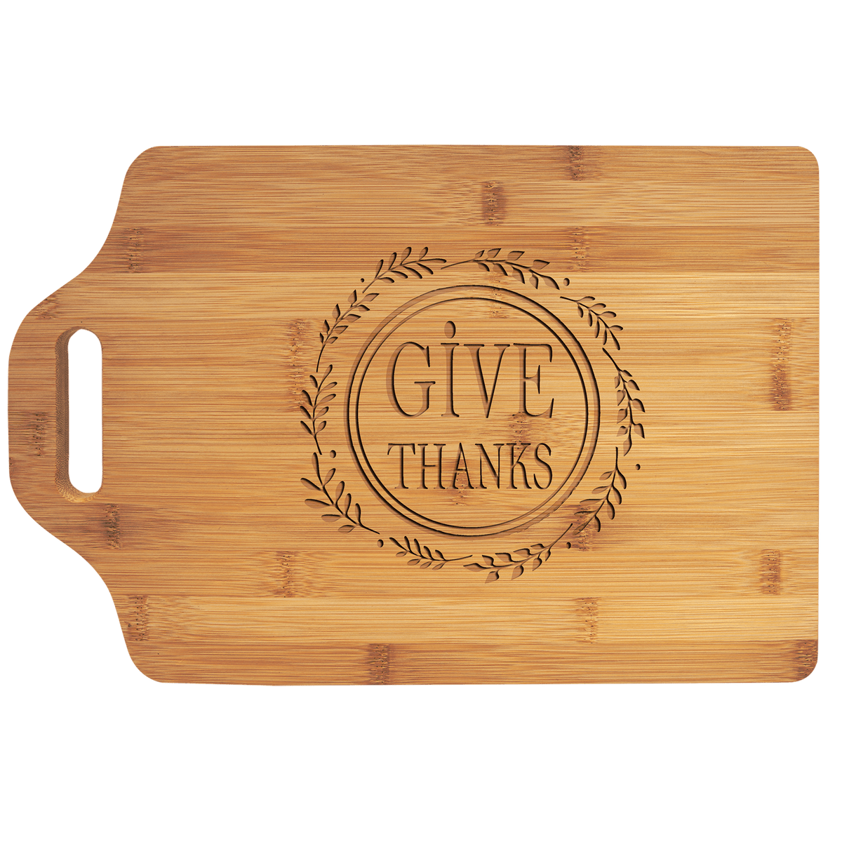 Bamboo cutting board with handle engraved with 'give thanks' inside a wreath