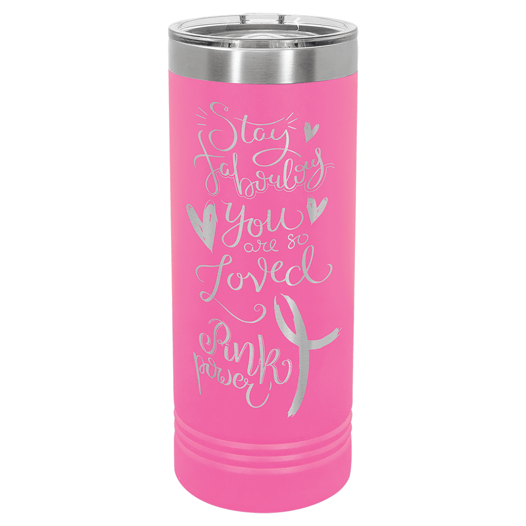 Pink powder-coated 22 oz. skinny tumbler with a stainless steel rim and clear slider lid, shown with a sample engraving
