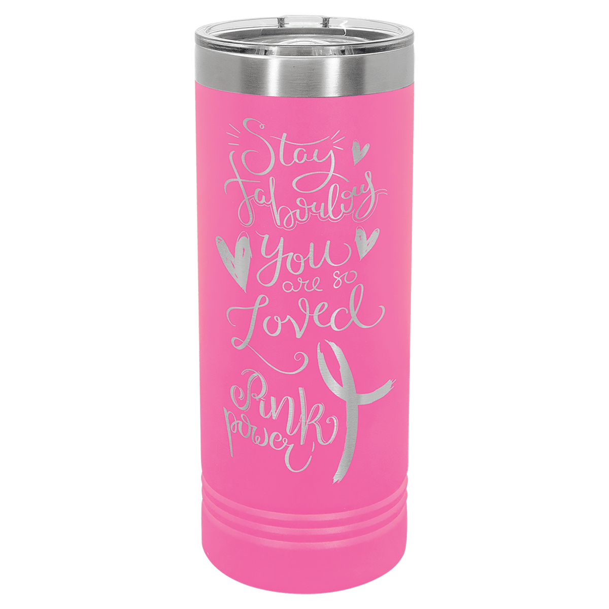 Pink powder-coated 22 oz. skinny tumbler with a stainless steel rim and clear slider lid, shown with a sample engraving