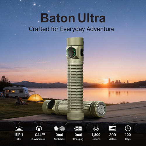 Baton Ultra at a campsite: EIP 1 LED, O-Aluminum, dual switches, dual charging, 1,800 lumens, 300 meters
