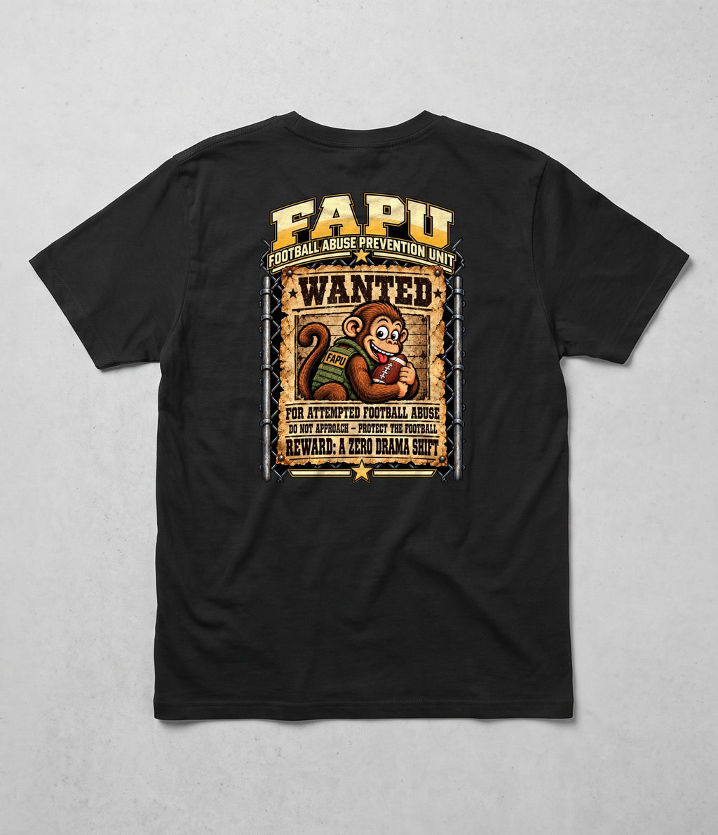 Back of the black FAPU Fugitive Task Force Tee: a WANTED poster of a monkey holding a football, For Attempted Football Abuse