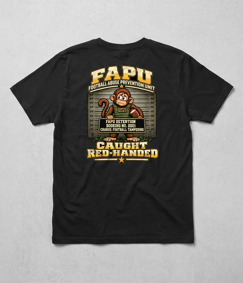 Back of the black FAPU Caught Red-Handed Tee: a monkey booking photo, FAPU Detention Booking No. 0001, Caught Red-Handed